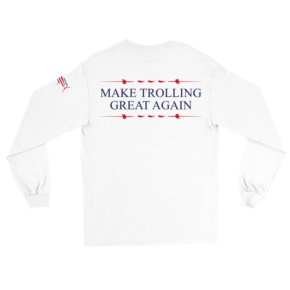 Make Trolling Great Again (PRE-SALE) Long Sleeve White